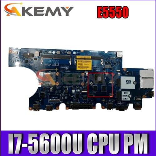 Akemy I7-5600U LA-A913P For Dell Latitude E5550 Laptop Motherboard CN-099NCH 99NCH T76D5 Mainboard 100%TESTED