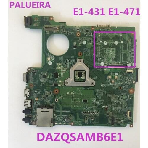 PALUBEIRA Laptop Motherboard For Acer Aspire E1-431 E1-471 NBV7B11001 DAZQSAMB6E1 DDR3 Mainboard All functions fully Tested