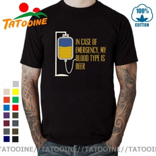 Tatooine In Case Of Emergency My Blood Type Is Beer T-Shirt Men Bar Alcohol Ale Drink Cotton Fabric TShirt Short Sleeve T Shirts