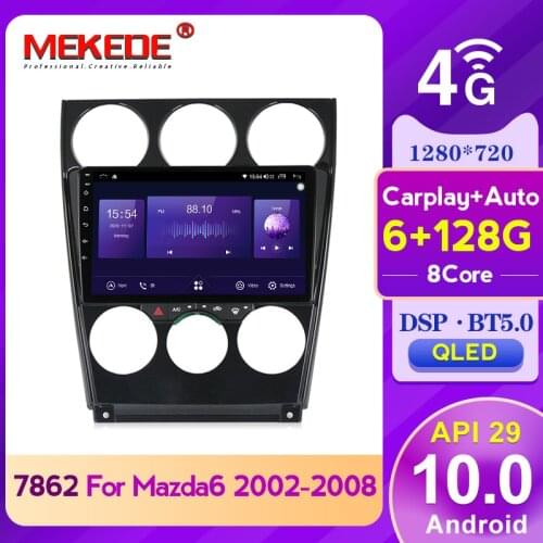 MEKEDE DSP carplay Android10.0 Car Auto Radio Video Audio Multimedia For Mazda 6 2004-2014 6G 128G 4G LTE 1280*720 QLED screen