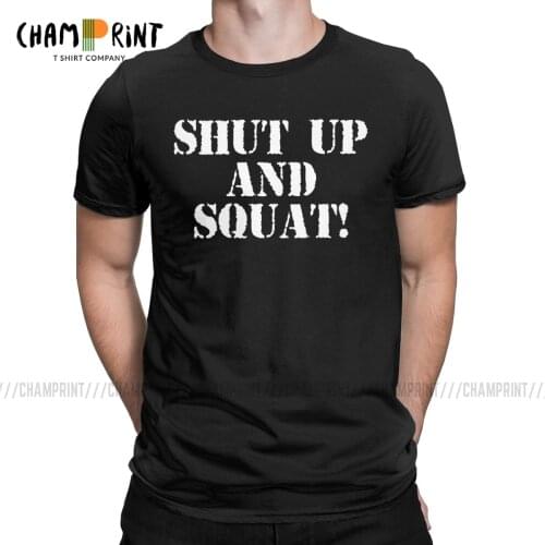 Men T-Shirts Shut Up And Squat Novelty Tees Short Sleeve Gym Fit Fitness Bodybuilding T Shirts Crewneck Clothes Printed