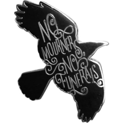 No Mourners No Funerals Hard Enamel Pin Badge