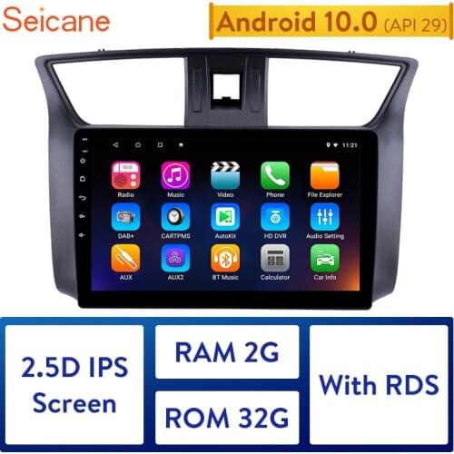 Seicane 2GB RAM Android 10.0 Car Radio GPS Head Unit Player For 2012 2013 2014 2015 2016 Nissan Sylphy Support Rear Camera