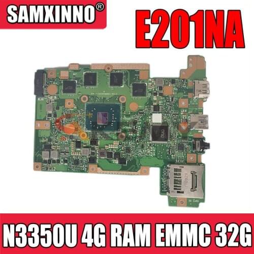 E201NAS MAIN_BD.4G/N3350U/AS EMMC 32G mainboard For ASUS E201NAS E201NA E201N Laptop motherboard E201NAS motherboard 100% Tested