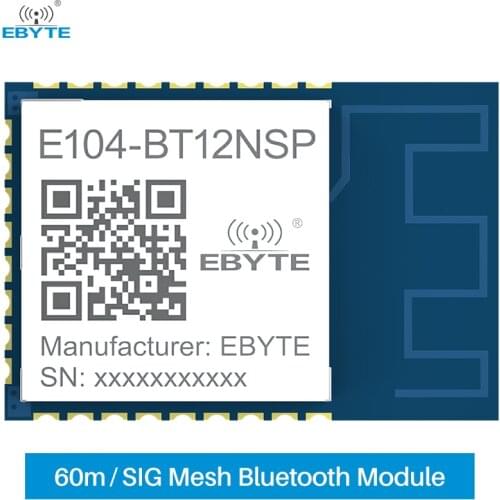 TLSR8253F512 Mesh Networking Module BLE MESH 2.4GHz 10dBm PCB SMD SIG 60m IoT Wireless Remote Control EBYTE E104-BT12NSP