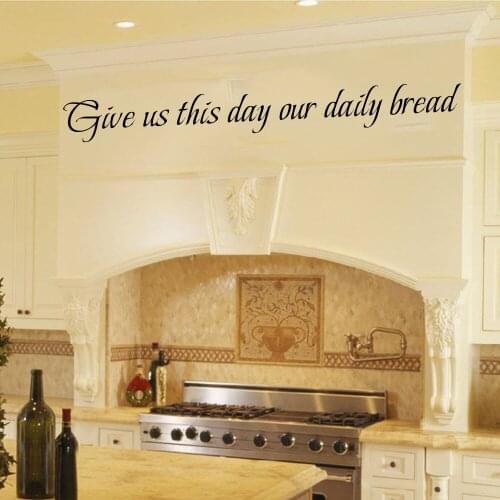 Give us this day our daily bread Kitchen Wall Sticker Restaurant Inspirational Family Love Quote Wall Decal Cook Dinning Room