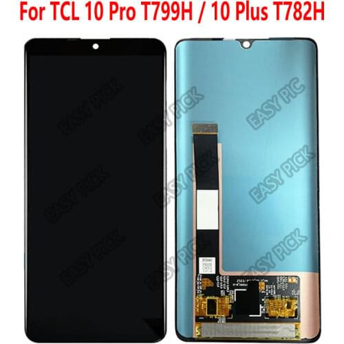For TCL 10 Pro T799B T799H T799 LCD Display Touch Screen Digitizer Assembly Free Tools For TCL 10 Plus T782H T782