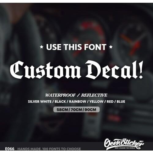 Geeksticker Custom Gothic Style Font Script Car Windshield Decal Stickers For BMW E30 E36 E46 M3 VW Jetta Golf Wagon Audi A4 etc
