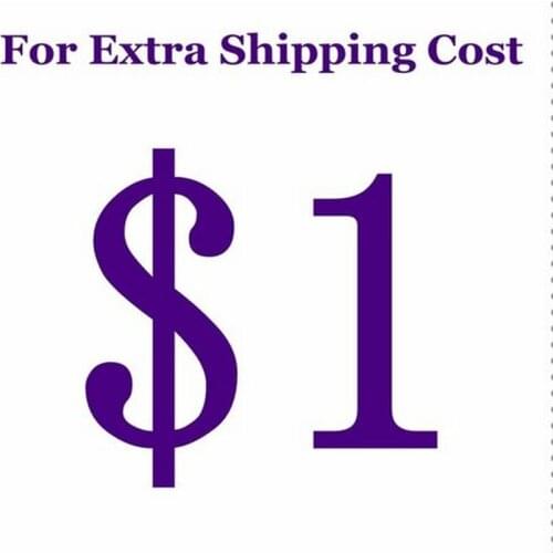 1USD for Extra Shipping Cost