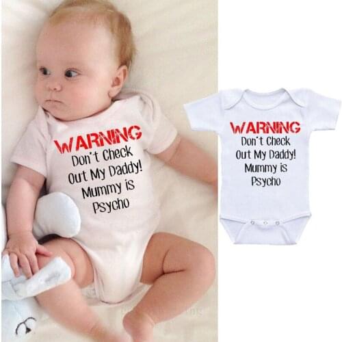 Summer Letter WARNING Don't Check Out My Daddy! Mummy is Psycho Print Baby Romper Infant Jumpsuit Newborn Baby Boy Girl Clothes