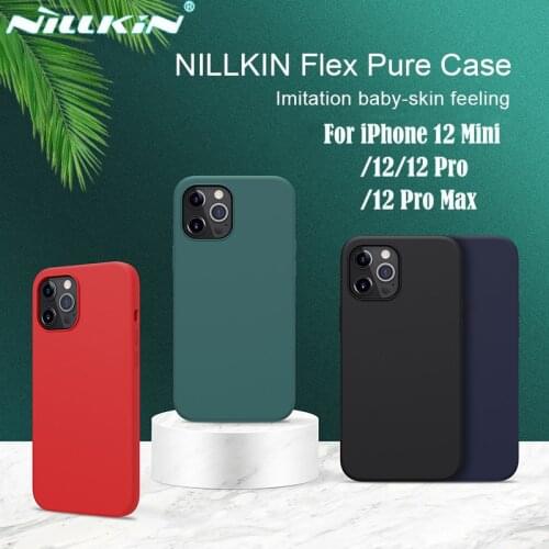For iPhone 12 Pro Max Cover For iPhone 12 mini 12 Pro Case Nillkin Flex Pure Microfiber lining Soft Silicone Case For iPhone12