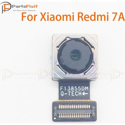 Original Main Big Rear Back Camera Flex For Xiaomi Redmi 7A Rear Camera Module Flex Phone Repair Replacement Parts