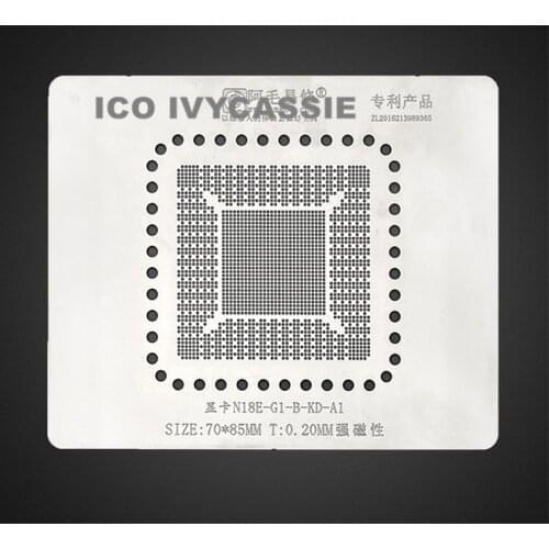 N18E-G1-B-KD-A1 BGA Stencil Video Card IC Reballing Solder Tin Plant Net Steel Mesh Welding Amaoe Heat Template 0.20mm Thickness