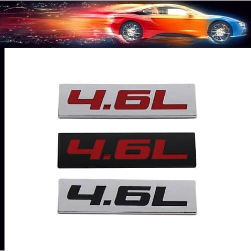 Premium 4.6L 4.6 L car Engine Hood Fender trunk Tail Rear Bonnet Nameplate Decal Emblem Badge Sticker for Universal