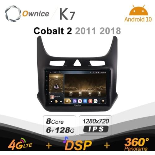 K7 Ownice 6G+128G Android 10.0 Car Radio For Chevrolet Cobalt 2 2011 -2018 Multimedia Audio 4G LTE GPS Navi 360 BT 5.0 Carplay