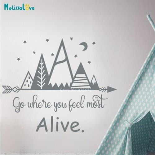 Go Where You Feel Most Alive Wall Inspirational Quote Decal Decor for Nursery Mountains Adventure Wall Sticker BA529
