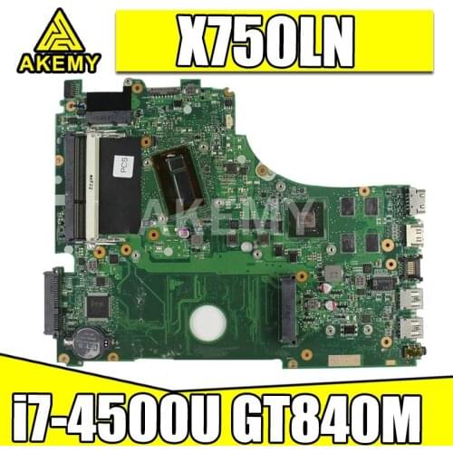 Akemy X750LN Motherboard For ASUS X750LB X750LN X750L Laotop Mainboard with i7-4500U CPU GT840M GPU