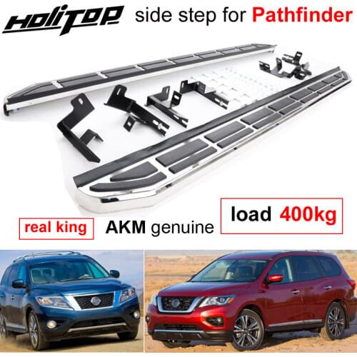AKM genuine nerf bar side step running board for Nissan Pathfinder 2013-2020,Hot sale in China, TOP quality, can stand 5 persons