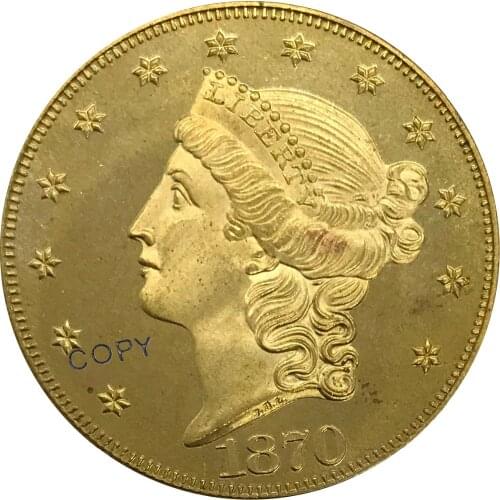 1870 United States 20 Twenty Dollars Liberty Head Double Eagle with motto Gold coin Brass Collectibles Copy Coin