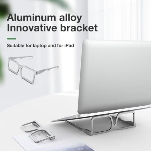 2020 Foldable Laptop Riser Aluminum Alloy Laptop Stand Desktop Notebook Stand For All Below 16Inch Laptops/Tablets Glasses Shape