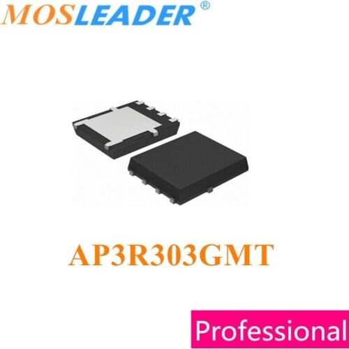 Mosleader AP3R303GMT DFN5X6 100PCS 1000PCS AP3R303G AP3R303 Made in China High quality Mosfets
