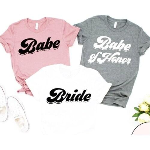 Bride Babe of Honor Fashion T Shirt Women Aesthetic Wedding Party T-shirt Bachelorette Best Friends Shirts Tops Z79A