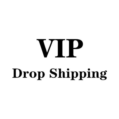 For VIP Drop Shipping