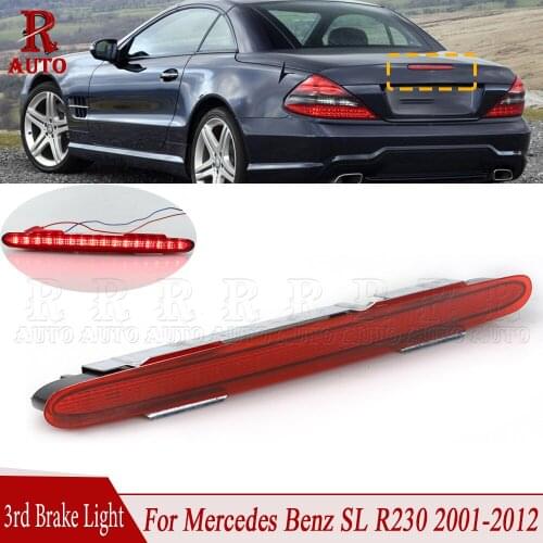 R-Auto 1 Pcs Led Car Rear Third Brake Light High Mount 3 RD Brake Lamp For Mercedes Benz SL R230 2001 2002 2003-2012 150163009