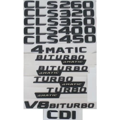 Matt Black Trunk Rear Number Letters Badge Emblem Emblems for Mercedes Benz CLS63 AMG CLS350 CLS400 CLS500 CLS550 4MATIC CDI