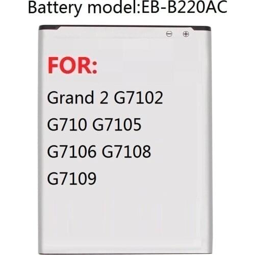 Battery for Galaxy Grand 2 G7102 G710 G7105 G7106 G7108 G7109 EB-B220AC 2600mAh
