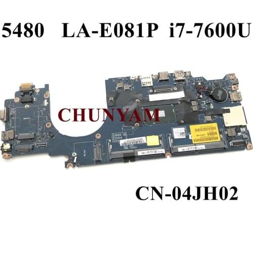 NEW LA-E081P w/ i7-7600U FOR Dell Latitude 14 E5480 5480 Laptop Notebook Motherboard CN-04JH02 4JH02 Mainboard 100% Tested