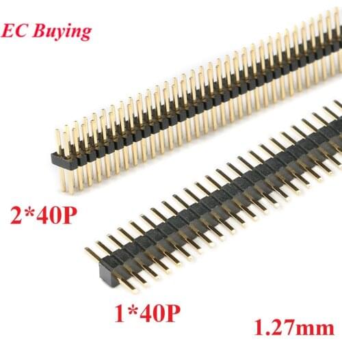10pcs 1.27mm 1*40 2*40 Pin Header Male Pitch Male Single/Double Row Pin Header Strip Gold Plated Copper Connector 1x40P 2x40P