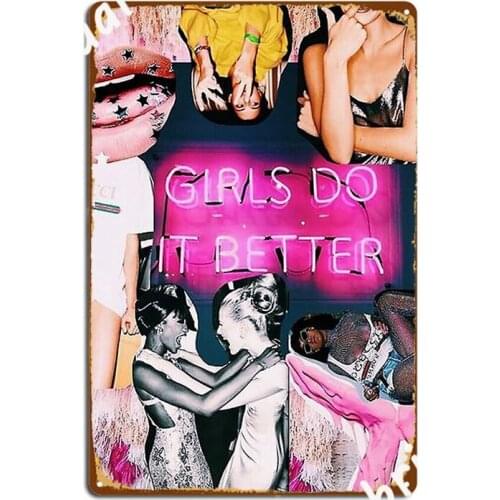 Girls Do It Better Poster Metal Plaque Pub Design Wall Garage Decoration Tin Sign Poster