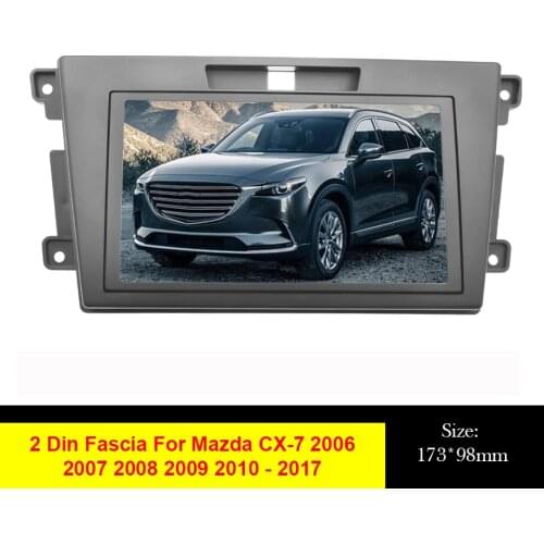 Car Radio Frame Plate Mounting 2 Din Audio Radio Stereo Fascia For Mazda CX-7 CX7 Auto Panel Dash Installation Bezel Trim Kit