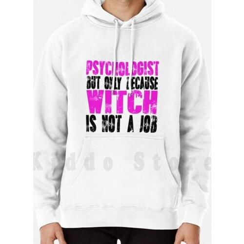 Psychologist Witch hoodie long sleeve Psychologist Psychologist Psychologist Birthday Psychologist Birthdays