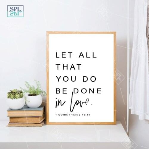 Bible Verse Wall Art Prints - Let all you do be done in love - Corinthians 16:14 Poster Canvas Painting Scripture Wall Art Decor