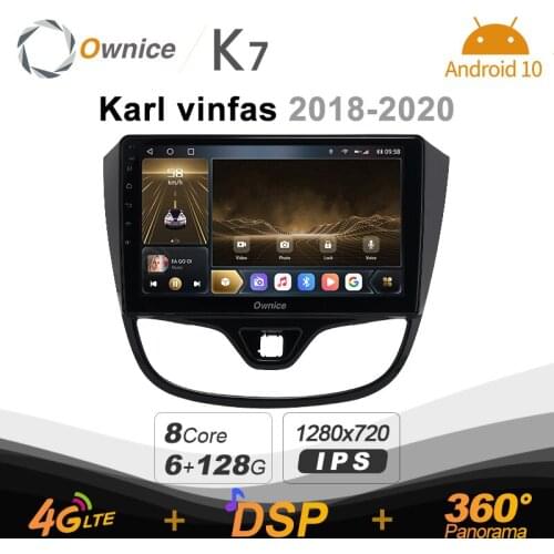 K7 Ownice 6G+128G Android 10.0 Car Radio For Opel Karl vinfas 2018 - 2020 Multimedia DVD 4G LTE GPS Navi 360 BT 5.0 Carplay