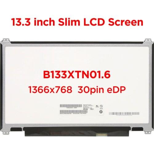 13.3 Laptop LCD Screen B133XTN01.6 HB133WX1-402 M133NWN1 R5 For Lenovo ThinkPad L380 L390 20M5 20M6 20NR 20NS 1366x768 30pin eDP