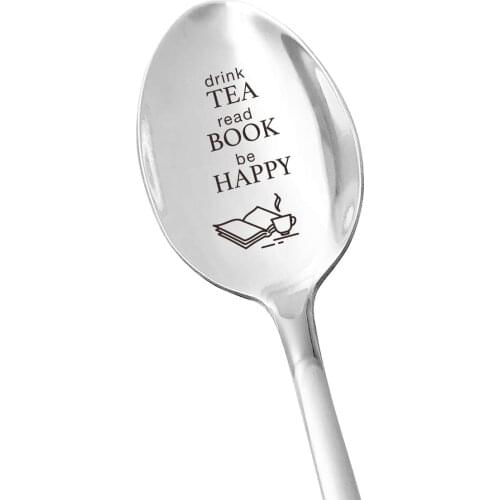 Tea Lover Gifts - Drink Tea Read Books Be Happy - Inspirational Quotes Stainless Steel Engraved Spoon - Funny Graduation Gift
