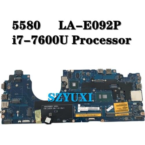 LA-E092P For DELL Latitude 5580 motherboard i7-7600U CN-07W357 7W357 Mainboard 100% Tested