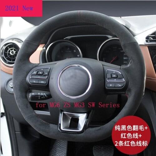 2021 New High-quality DIY Hand-stitched Suede and Leather Car Steering Wheel Cover for MG6 ZS MG3 SW Series Accessories