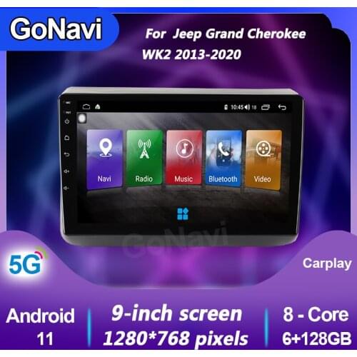 GoNavi Car Auto Multimedia Player For Jeep Grand Cherokee WK2 Android 11 Radio DVD Automotivo GPS Navigation Bluetooth 2013-2020