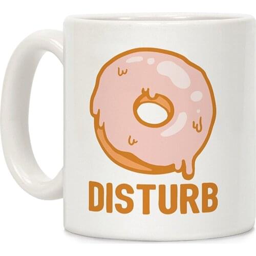 Donut Disturb White 11 Ounce Ceramic Coffee Mug