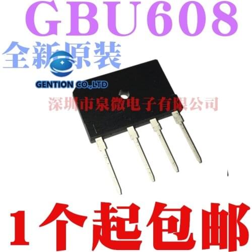10PCS GBU608 silk-screen GBU608 DIP4 rectifier bridge in stock 100% new and original