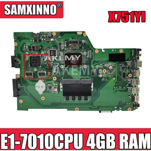 X751YI MAIN_BD._E1-7010CPU 4GB RAM 90NB09U0-R00030 mainboard REV2.0 For Asus X751Y X751YI X751 K751Y laptop motherboard Tested