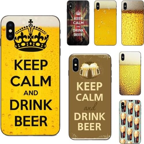 Keep Calm And Drink Beer Soft For Huawei nova 2 2S 3i 4 4e 5i Y3 Y5 II Y6 Y7 Y9 Lite Plus Prime Pro 2017 2018 2019 Soft Silica