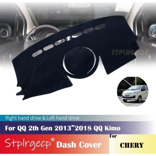 For Chery QQ 2th Gen 2013~2018 Kimo Anti-Slip Dashboard Cover Protective Pad Car Accessories Sunshade Carpet 2017 2016 2015