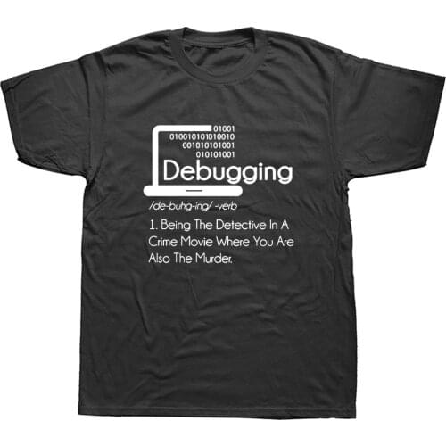 Debugging Definition T-Shirt Programmers Coding Gift Cotton T Shirts Mens Short Sleeve Tees Round Collar Vintage Big Size