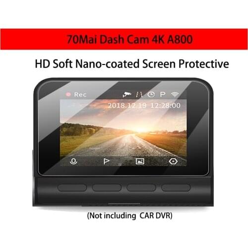 70Mai 4K A800 HD Soft Nano-coated Screen Protective for 70Mai Dash Cam Film Nano proof Film 3pcs