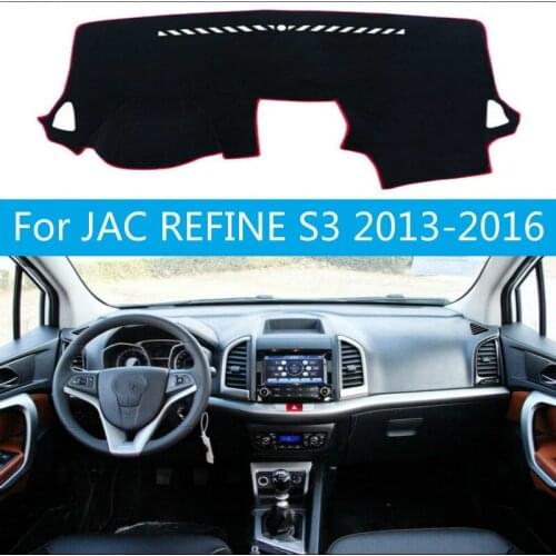 For JAC REFINE S3 2013 2014 2015 2016 Dashboard Cover Sun Shade Non-slip Dash Mat Pad Carpet Car Stickers Interior Accessories